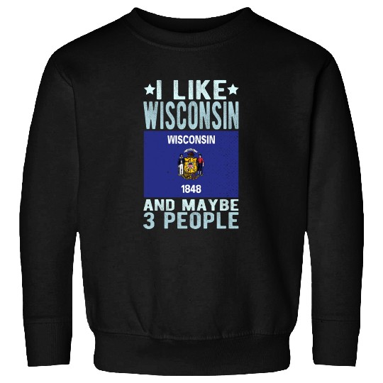 Wisconsin Flag US State Sweatshirts
