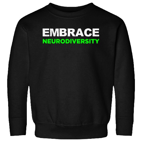 Neurodiversity Embrace ADHD Autism ASD Rainbow Sweatshirts