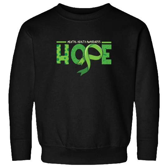 Hope In May Green Mental Health Awareness Month Sweatshirts