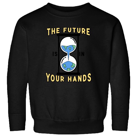 Earth Hour Time Environmentalist Save The Planet Sweatshirts