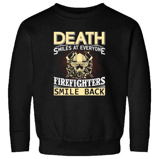 Firefighters Smile Back at Death Sweatshirts