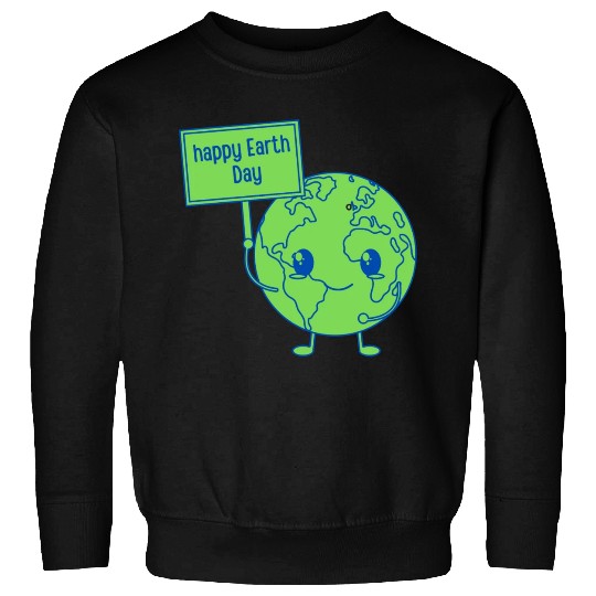 Happy Earth Day Sweatshirts