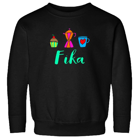 Fika Swedish Sweden Coffee Break Sweatshirts