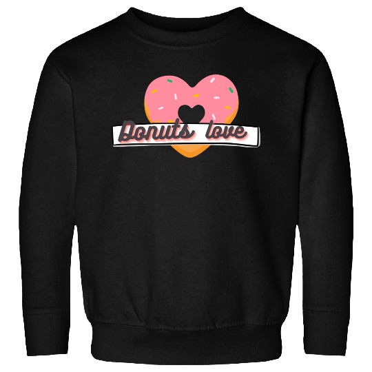 Donuts Lover Sweatshirts