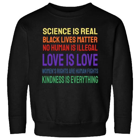Science Is Real Black Lives Matter Sweatshirts