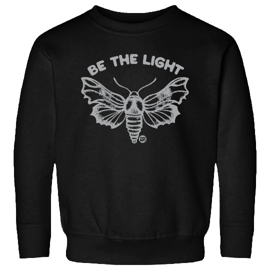 Be The Light Sweatshirts
