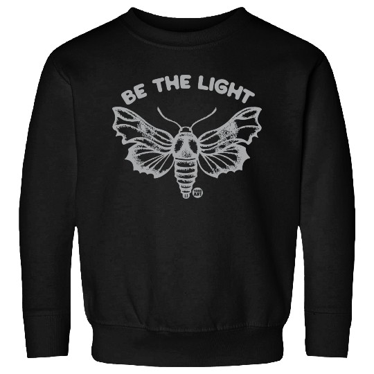 Be The Light Sweatshirts