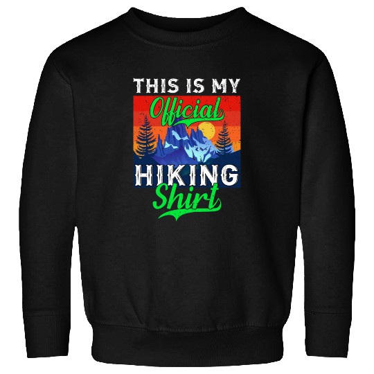 Official Hike Sweatshirts Wanderlust Mountain Love