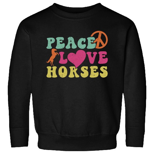 Horse Lover Equestrian Riding Peace Love Horses Sweatshirts