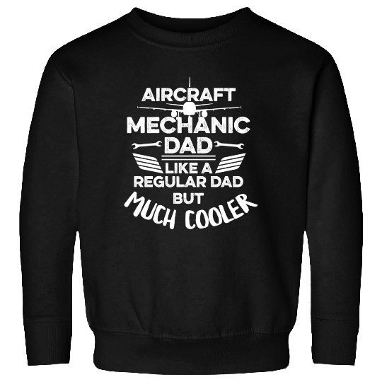 Mechanic Design For Your Aviation Tech Dad Sweatshirts