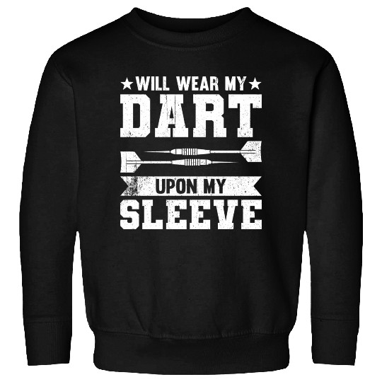 Will Wear My Heart Upon My Sleeve Sweatshirts