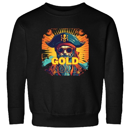 Hunt for Gold with Fierce Pirate Sweatshirts