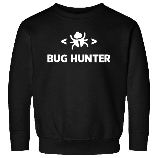 Bug Hunter funny debugger Sweatshirts