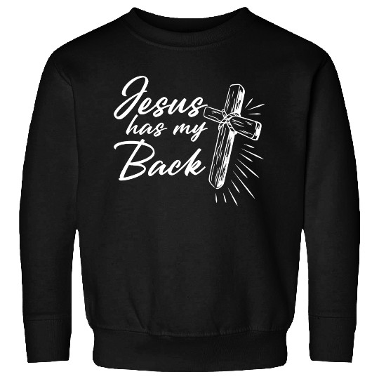 Jesus Has My Back 2 Sweatshirts