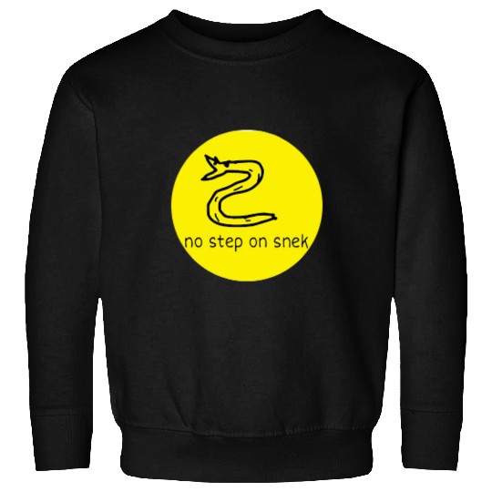 no step on snek Sweatshirts