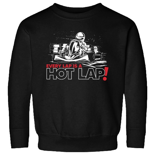 Vintage Retro Go Kart Driver Racing, Every Lap is Sweatshirts
