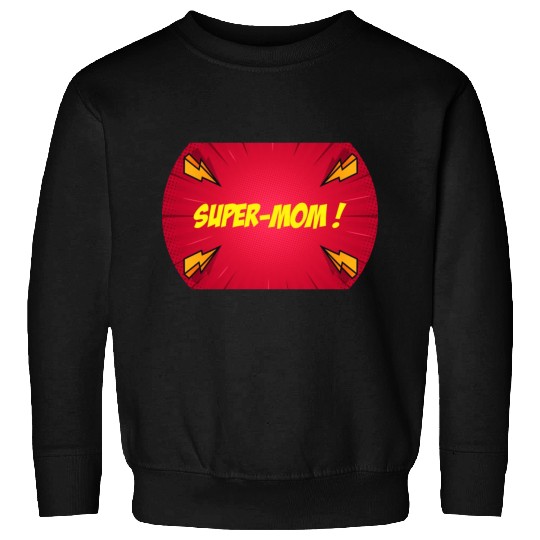 Super-mom super-hero. Best mom Mother's day Comics Sweatshirts