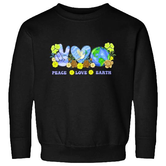 Peace Love Earth Peace Love People Earth Day Sweatshirts