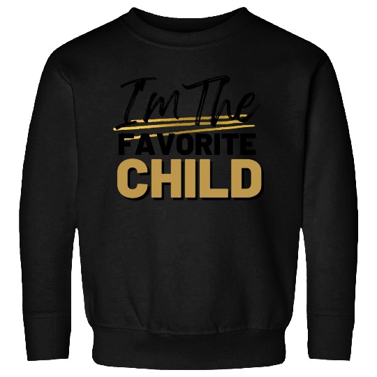 Im The Favorite Son my son in law is my favorite Sweatshirts