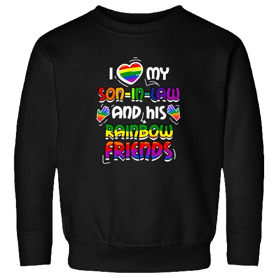 I Love My Son In Law And His Rainbow Friends Sweatshirts