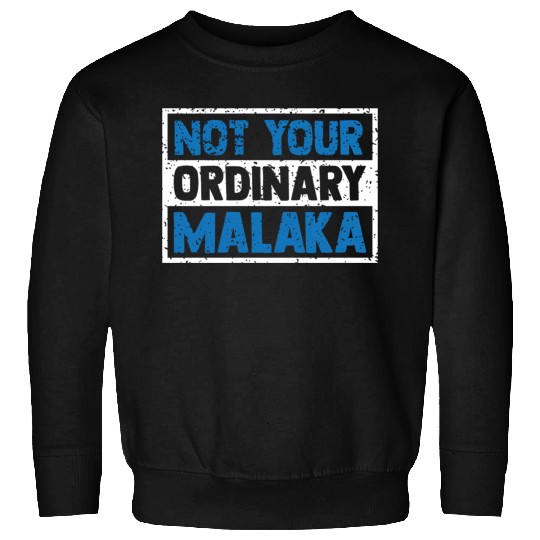 Greece Not Your Ordinary Malaka Greek Sweatshirts