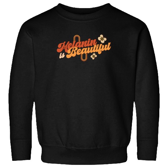 Melanin Is Beautiful, Independence Day Sweatshirts