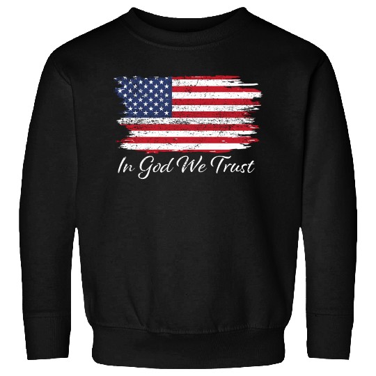 In God We Trust Us Flag Patriotic Sweatshirts