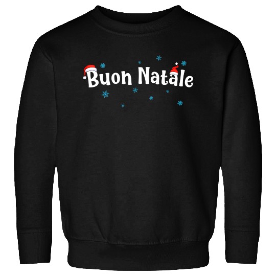 Buon Natale Italian Sweatshirts