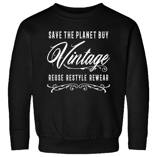 Save The Planet Buy Vintage Sweatshirts