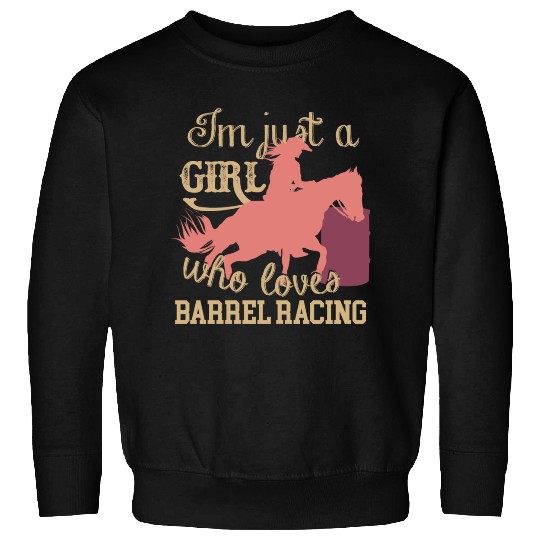 Cowgirl Who Loves Barrel Racing Sweatshirts