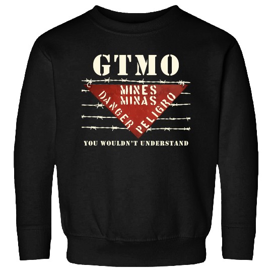 Gtmo Land Mine Barbed Wire Sign Guantanamo Bay Cub Sweatshirts