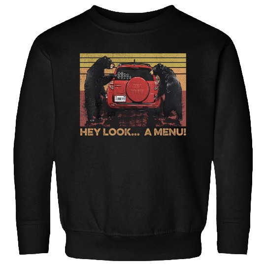Bear Hey Look A Menu Camping Camper Rv Sweatshirts