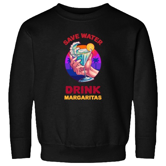 Margarita Save The Environment Sweatshirts