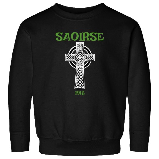 Saoirse Meaning Freedom Irish Republican With Celt Sweatshirts