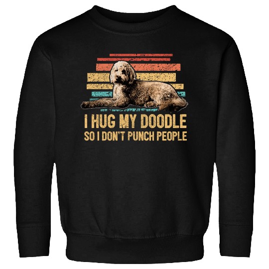 I Hug My Doodle Retro Goldendoodle Dog Dad Doodle Sweatshirts