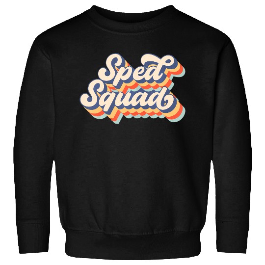 Vintage Sped Squad Special Ed Teacher Back To Scho Sweatshirts