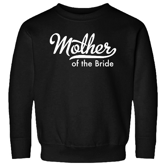 Mother of the Bride Sweatshirts