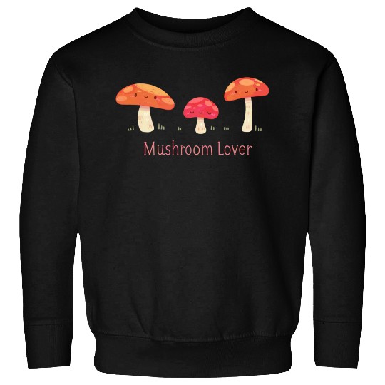 Mushroom Lover Sweatshirts