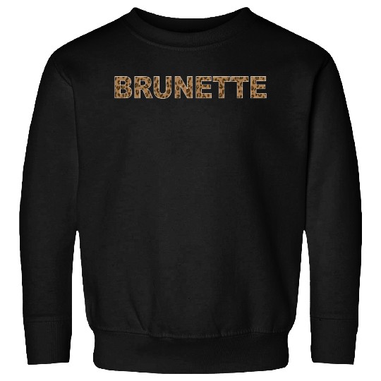 Brunette Leopard Print Bold Text Sweatshirts