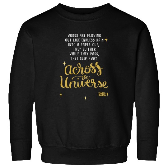 Lyrics By And Mccartney Across The Universe Sweatshirts