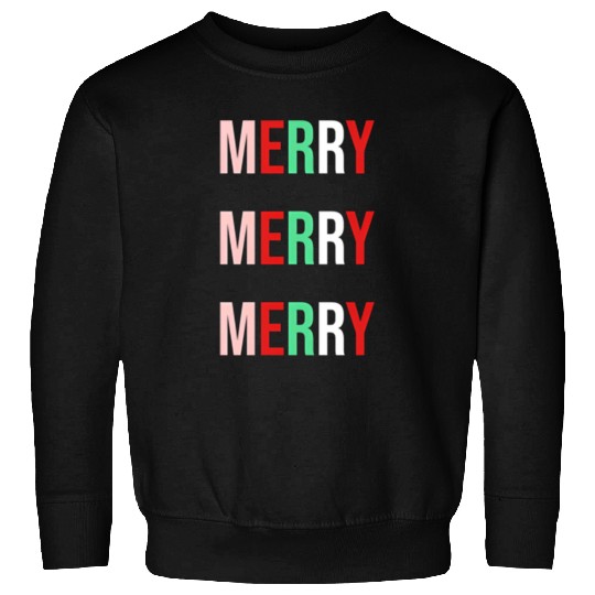 Merry Merry Merry Sweatshirts