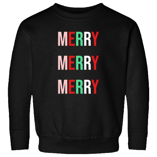 Merry Merry Merry Sweatshirts