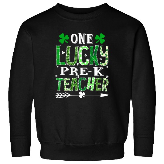 St Patrick'S Day One Lucky Pre-K Teacher Shamrock Sweatshirts