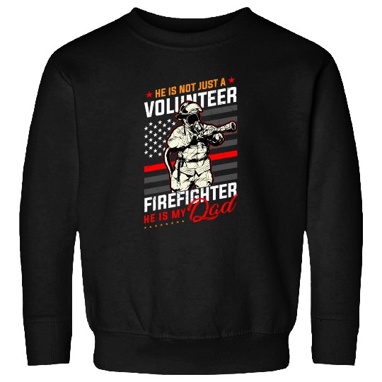 Proud Firefighter In A Fire Brigade Or Proud Sweatshirts
