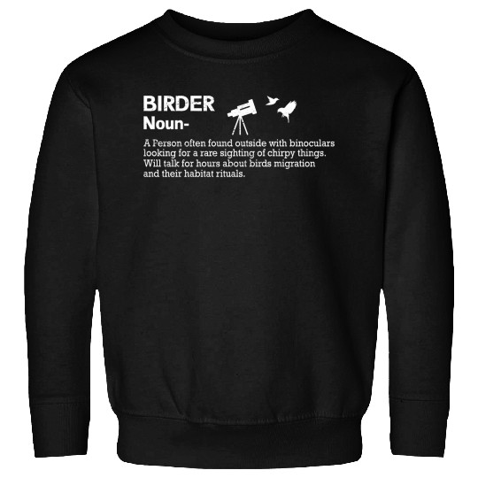 Bird Lover Birdwatching Bird Whisperer Sweatshirts