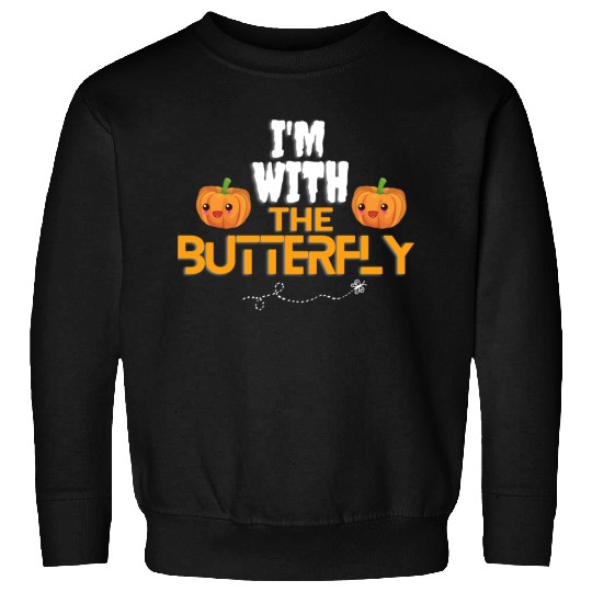 I m With The Butterfly Costume Halloween I Am Sweatshirts