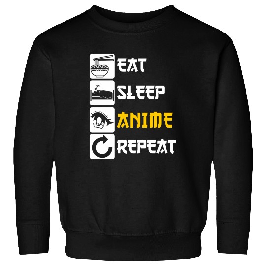 Eat Sleep Anime Repeat Manga Japan Saying Cosplay Sweatshirts