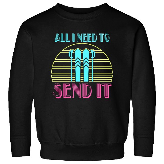 Retro Neon Send It Skiing Freestyle Skiers Ski Sweatshirts