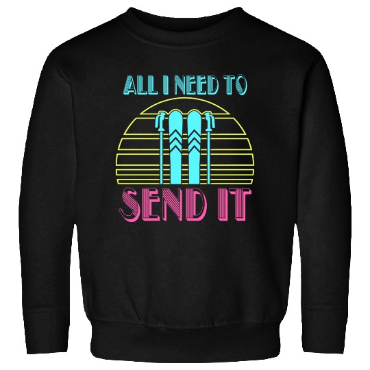 Retro Neon Send It Skiing Freestyle Skiers Ski Sweatshirts