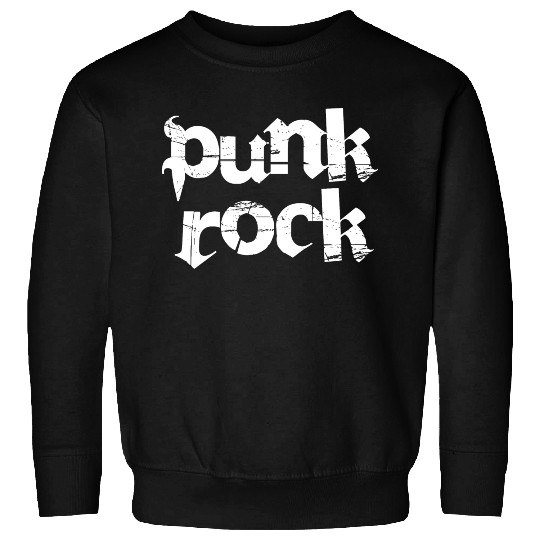 punk rock bold text Sweatshirts